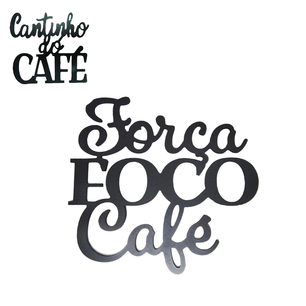 ENFEITE PALAVRA CANTINHO DO CAFE / FORCA FOCO CAFE DE MADEIRA PRETO AUTOADESIVO 30X28CM